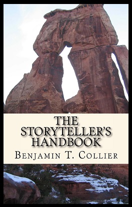 The Storyteller's Handbook by Benjamin T. Collier